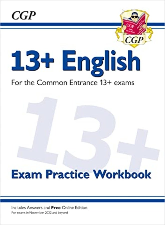New 13+ English Exam Practice Workbook For The Common Entrance Exams Exams From Nov 2022 by CGP Books Paperback