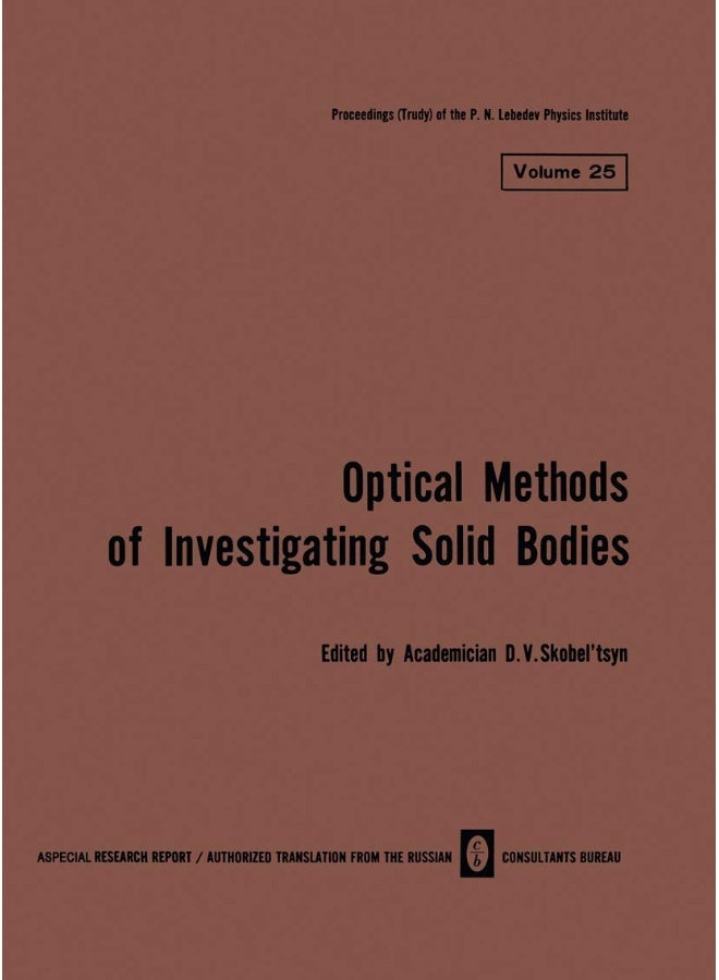 Volume 25: Optical Methods of Investigating Solid Bodies 