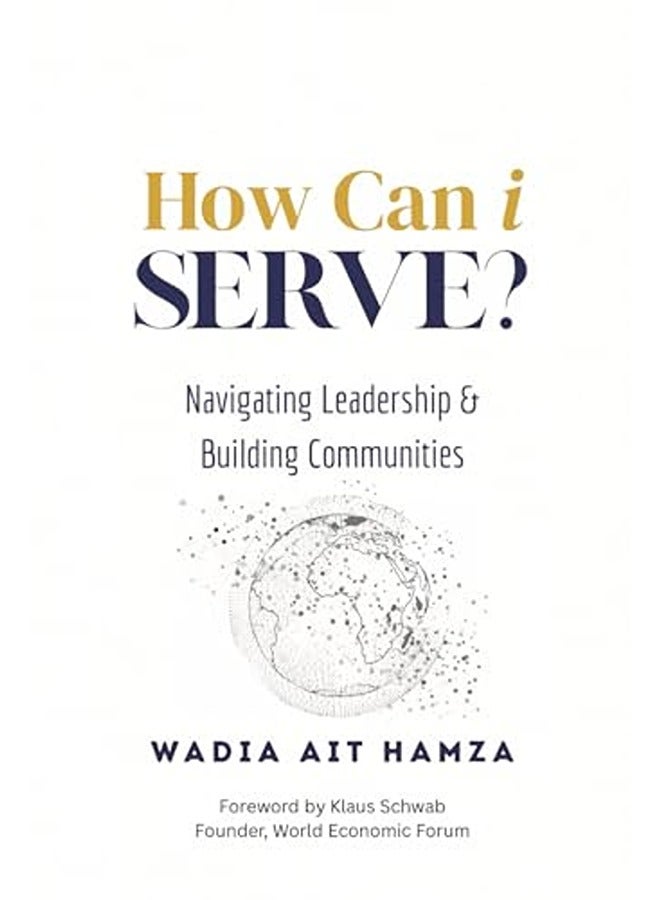 How Can i Serve?: Navigating Leadership and Building Communities