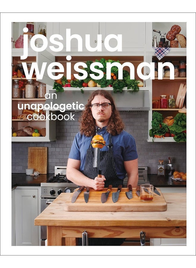 Joshua Weissman: An Unapologetic Cookbook. #1 New York Times Bestseller  - Image 1