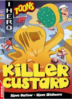 EDGE: I HERO: Toons: Killer Custard