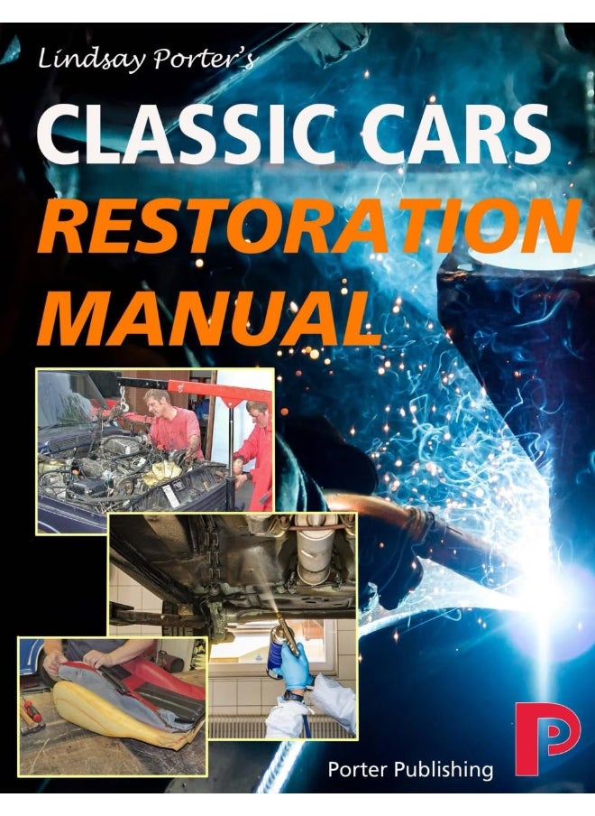 Classic Cars Restoration Manual: Lindsay Porter's  - Image 1