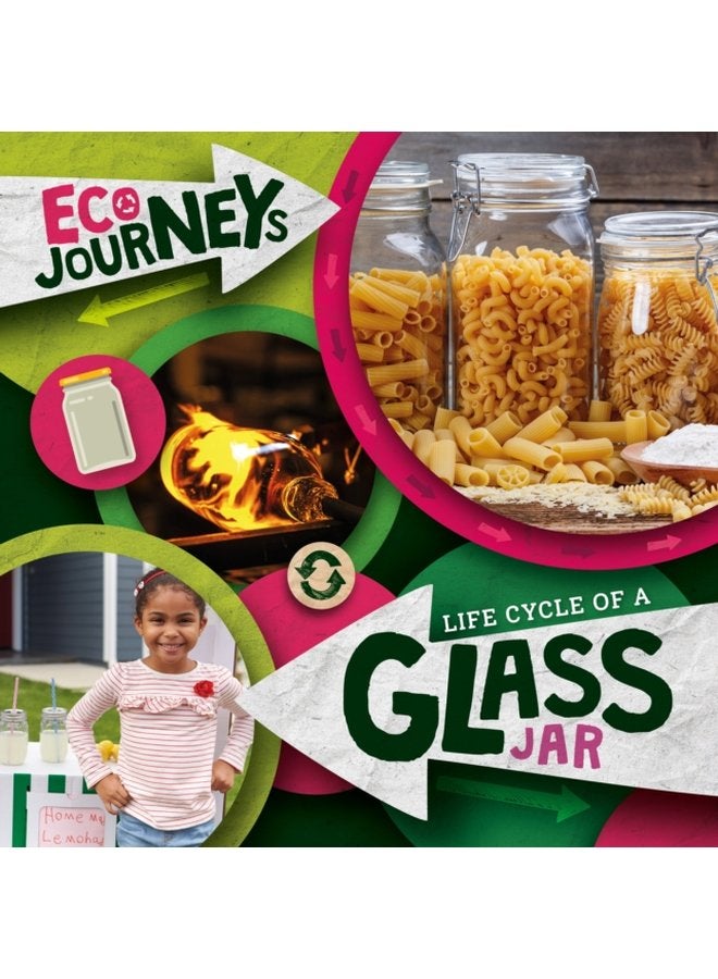 Life Cycle of a Glass Jar - Hardback