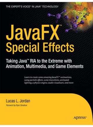 Javafx Special Effects: Taking Java(tm) RIA to the Extreme with Animation, Multimedia, and Game Elements - pzsku/ZEFE7175139CE066A2639Z/45/1747044031/487313d2-7eac-4bc6-813a-90aa8eb2cb73