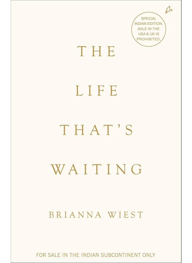 The Life That's Waiting by Brianna Wiest