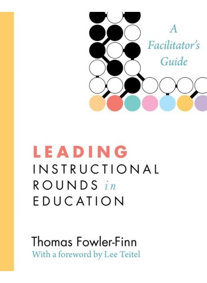Leading Instructional Rounds in Education: A Facilitator's Guide  - Image 1
