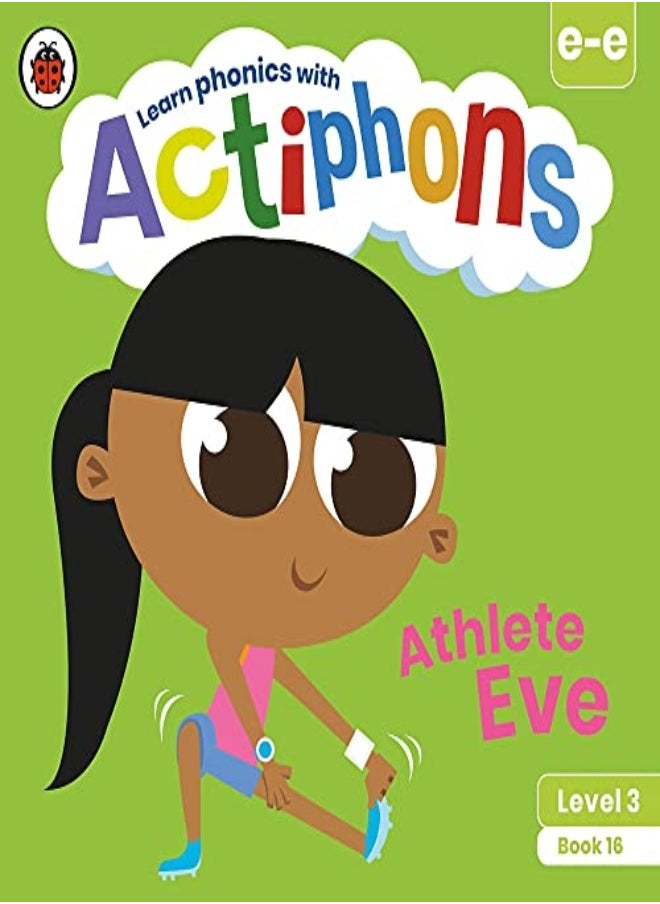 Ladybird - Actiphons Level 3 Book 16 Athlete Eve: Learn phonics and get active with Actiphons! - Image 1