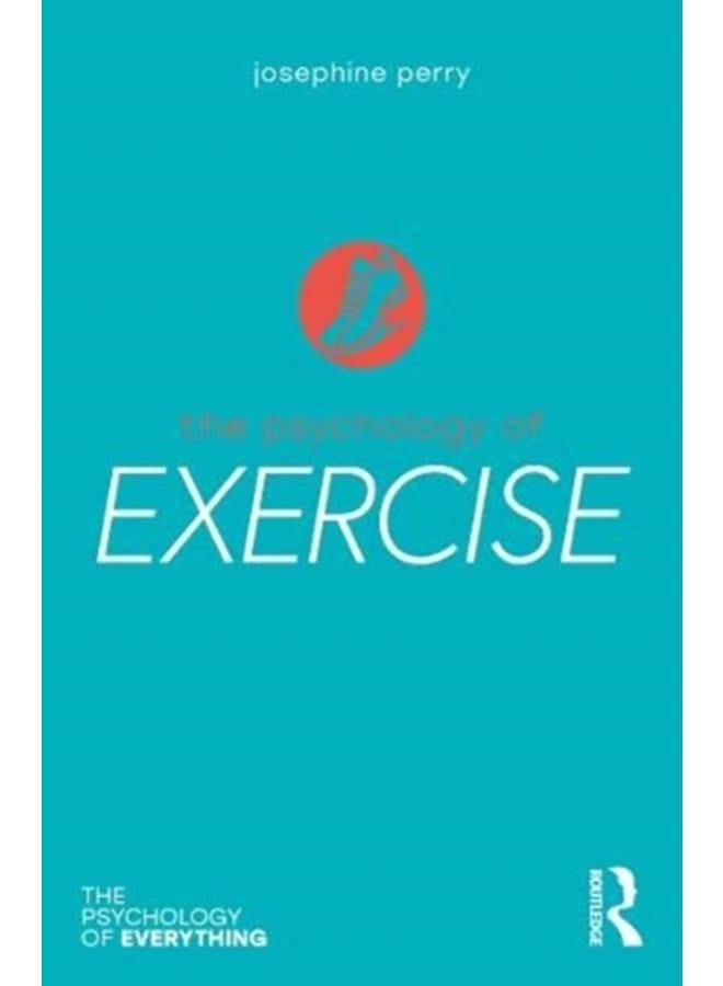 The Psychology of Exercise 