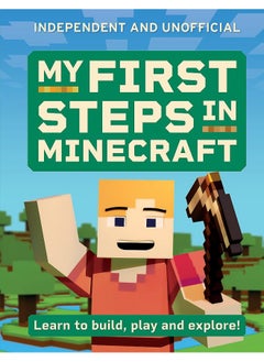 My First Steps in Minecraft: Learn to Build, Play and Explore!  - Image 3