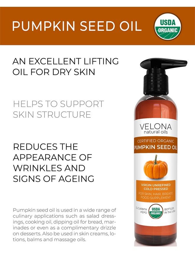 velona Pumpkin Seed Oil Usda Certified Organic 8 Oz : 100% Pure And Natural Carrier Oil : Unrefined Cold Pressed : Cooking Face Hair Body & Skin Care : Use Today Enjoy Results - Image 3