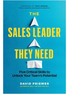 The Sales Leader They Need: Five Critical Skills to Unlock Your Team's Potential  - Image 2