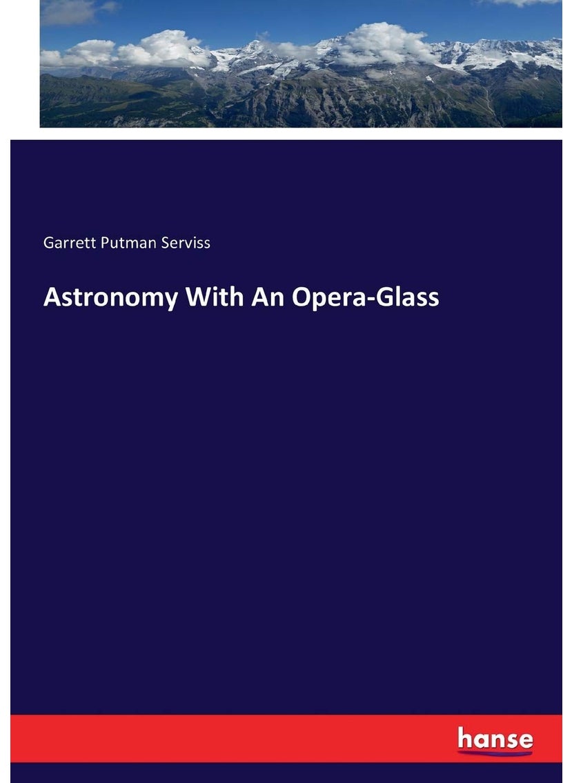 Astronomy With An Opera-Glass  - Image 1