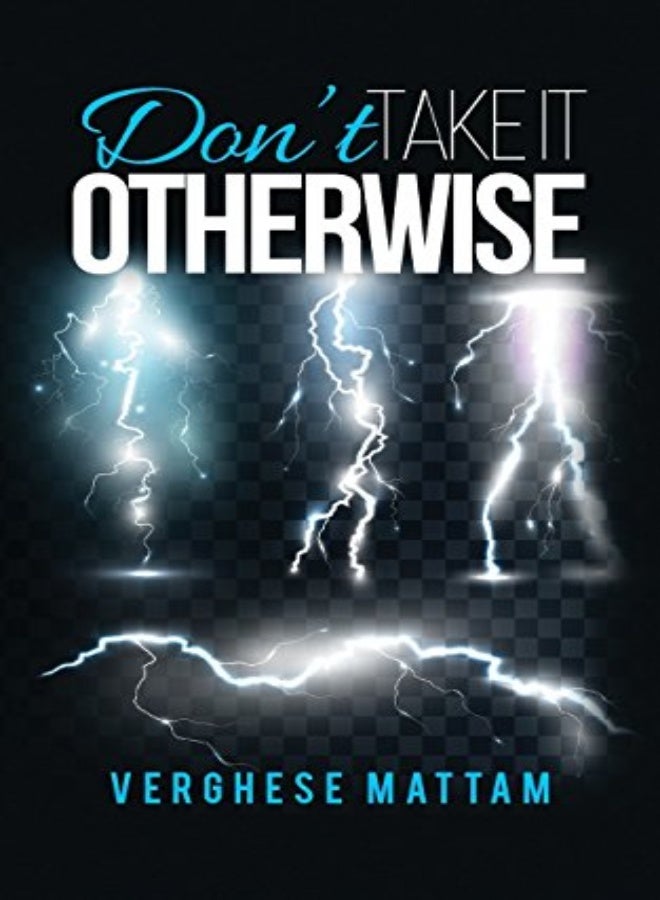 Don?t Take It Otherwise