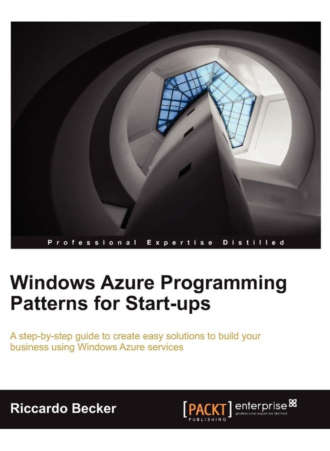 Windows Azure Programming Patterns for Start-Ups 
