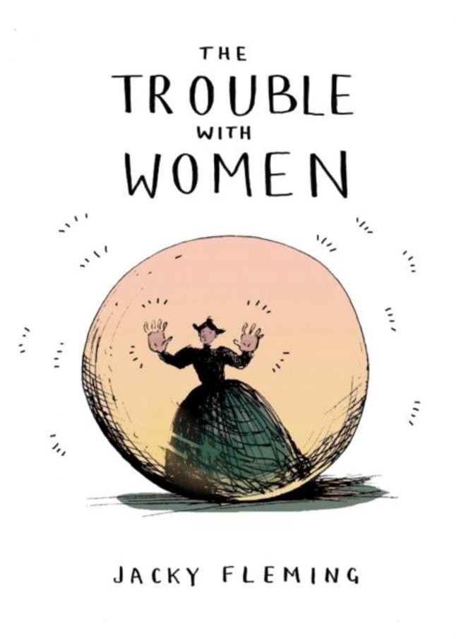 The Trouble With Women 