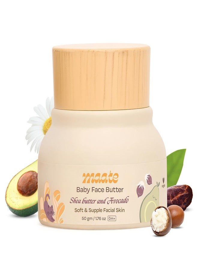 Maate Baby Face Butter 50 gm | Enriched with Shea Butter & Avocado | Soft, Nourished & Supple Facial Skin | Light & Quick Absorbing Lotion | Moisturizing Cream For Face | For Babies & Kids 0m+ - Image 1
