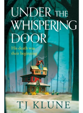 Under the Whispering Door : A cosy fantasy about how to embrace life - and the afterlife - with found family. - pzsku/ZF00CFC7DC7F0A91B4272Z/45/_/1721386696/40fa502e-9d60-47c0-9127-1cd0f99f41aa