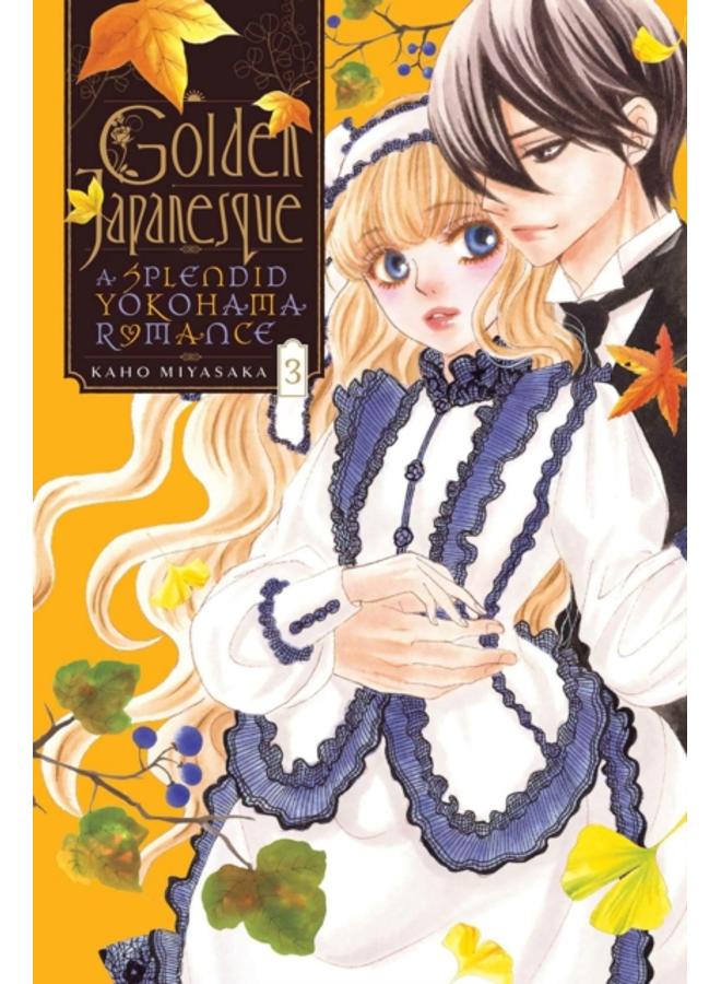 Golden Japanesque: A Splendid Yokohama Romance,Vol. 3