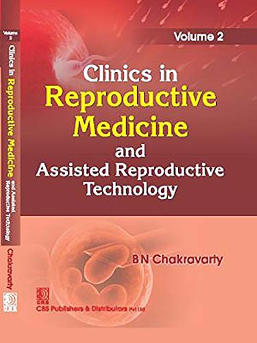 Clinics In Reproductive Medicine And Assisted Reproductive Technology Volume 2
