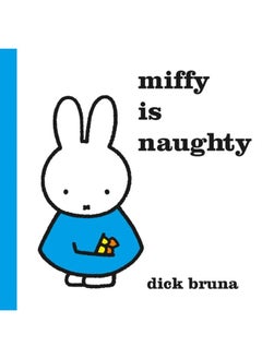 Miffy is Naughty