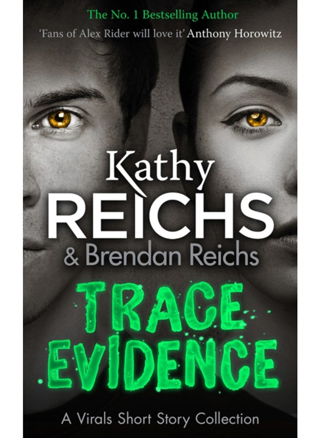 Trace Evidence : A Virals Short Story Collection 