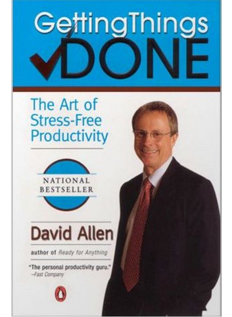 Getting Things Done - BY David Allen 