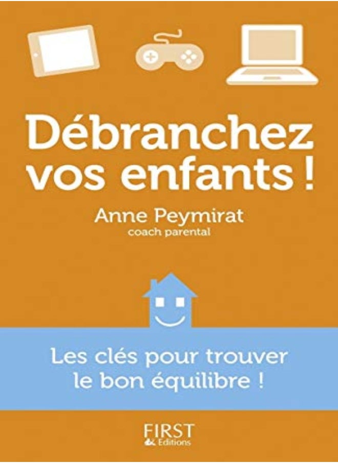 Débranchez vos enfants 