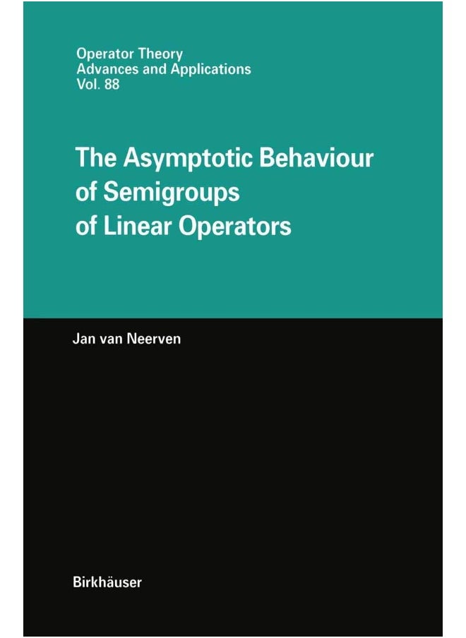 The Asymptotic Behaviour of Semigroups of Linear Operators 
