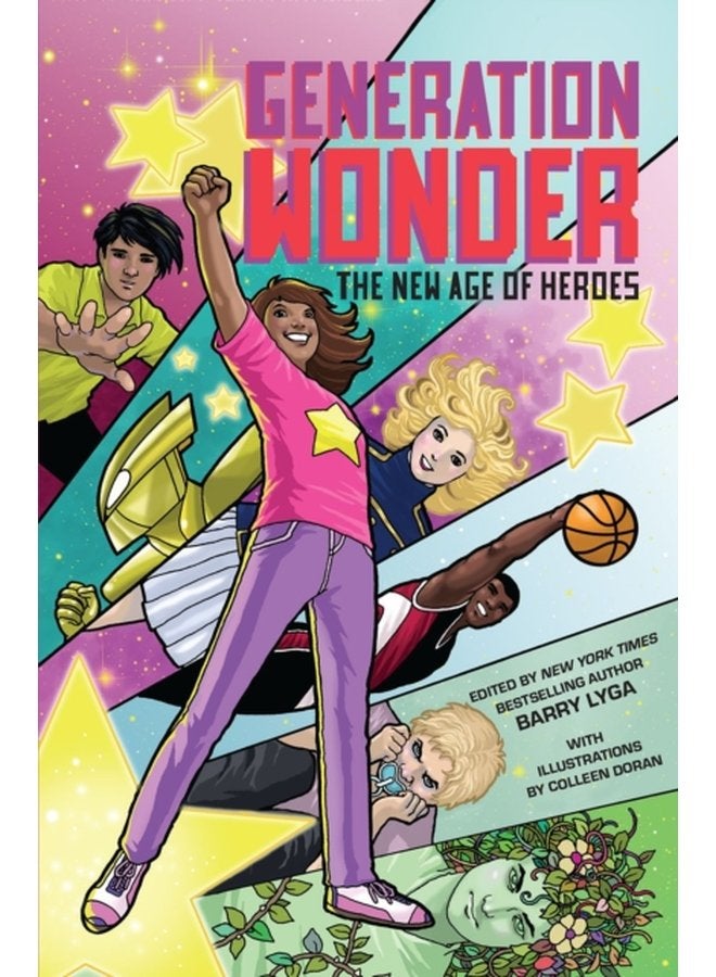 Generation Wonder The New Age of Heroes - Hardback