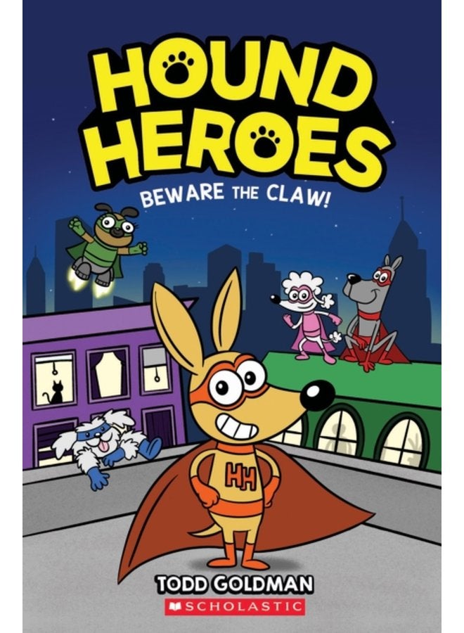 Beware the Claw Hound Heroes 1 - Hardback
