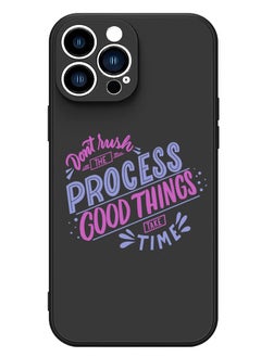 Protective Slim Fit Case Liquid Silicone Cover with Full Body Protection Anti-Scratch Shockproof Case For iPhone 15 Pro Max Black - Dont rush the Process good things take time