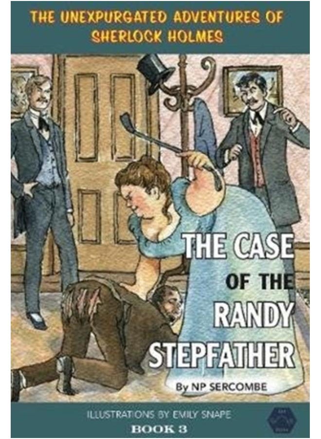 The Case of the Randy Stepfather : 3 