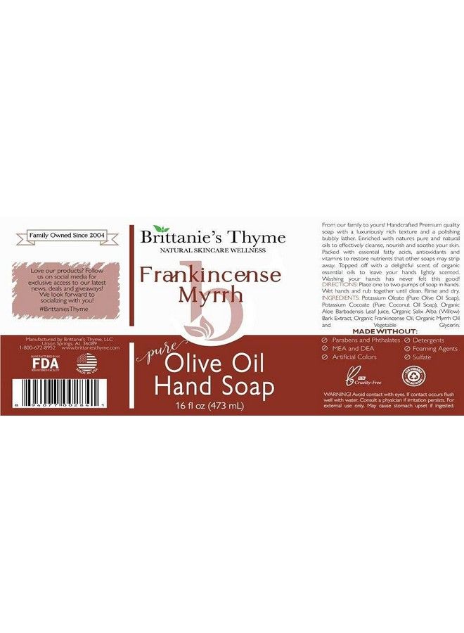 Brittanie's Thyme Organic Natural Hand Soap 16 Oz (Frankincense & Myrrh) Moisturizing Castile Soap Made Olive Oil And Natural Luxurious Essential Oils. Vegan Gluten & Cruelty Free - Image 3