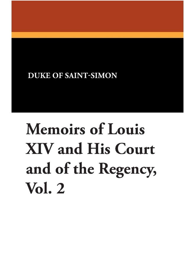 Memoirs of Louis XIV and His Court and of the Rege  - Image 1