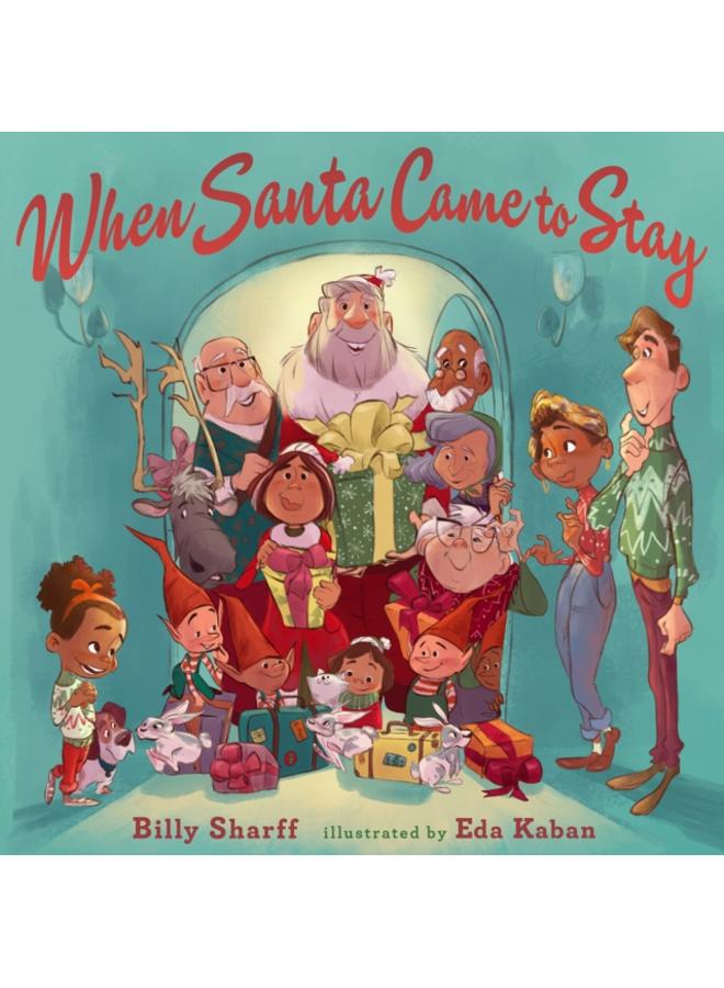 When Santa Came to Stay