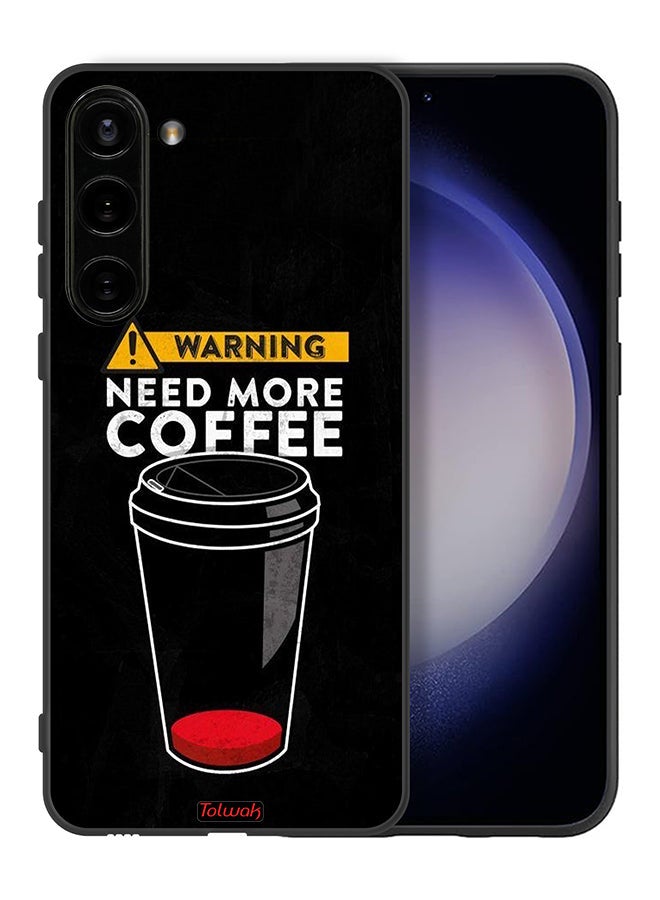 Tolwak Samsung Galaxy S23 5G Protective Case Cover Need More Coffee - Image 2