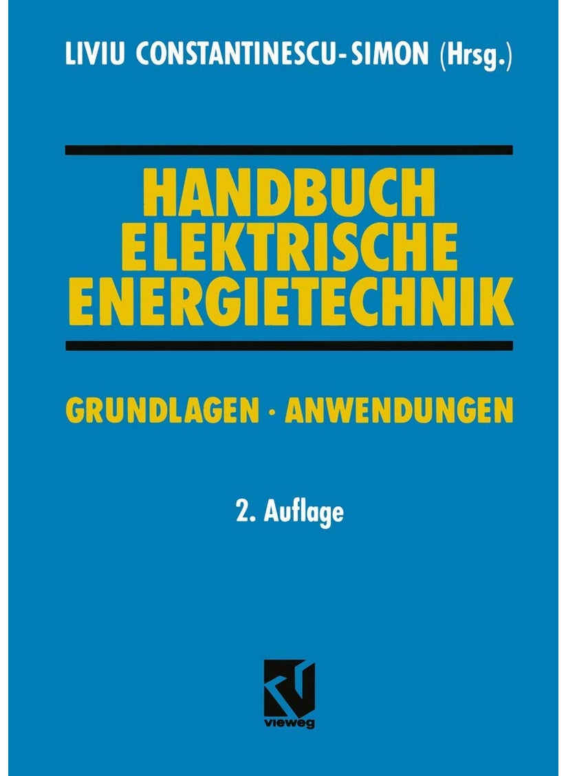 Handbuch Elektrische Energietechnik: Grundlagen · Anwendungen 