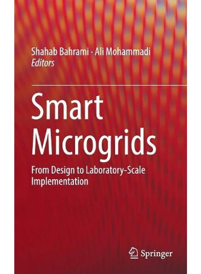 Smart Microgrids: From Design to Laboratory-Scale Implementation