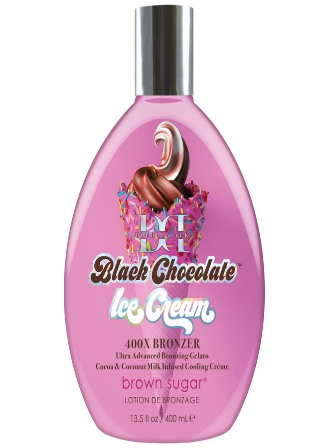 Double Dark Black Chocolate Ice Cream 400X Bronzer 13.5oz