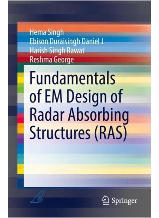 Fundamentals of EM Design of Radar Absorbing Structures (RAS) 