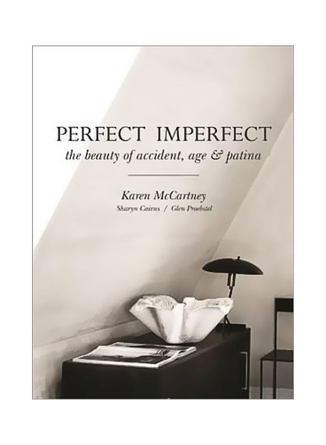 Perfect Imperfect: The Beauty Of Accident Age And Patina
