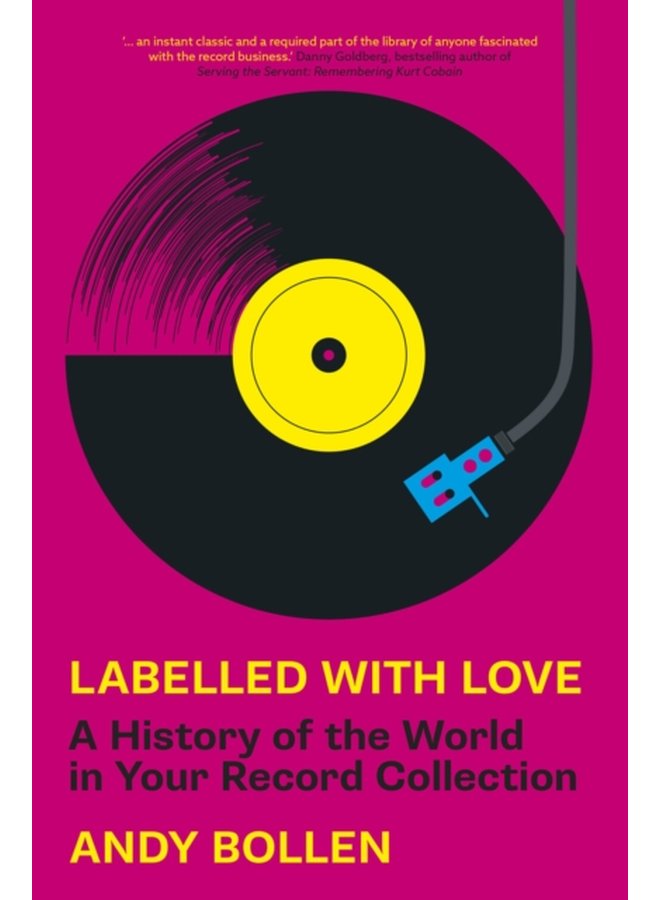 Labelled with Love A History of the World in Your Record Collection - Paperback