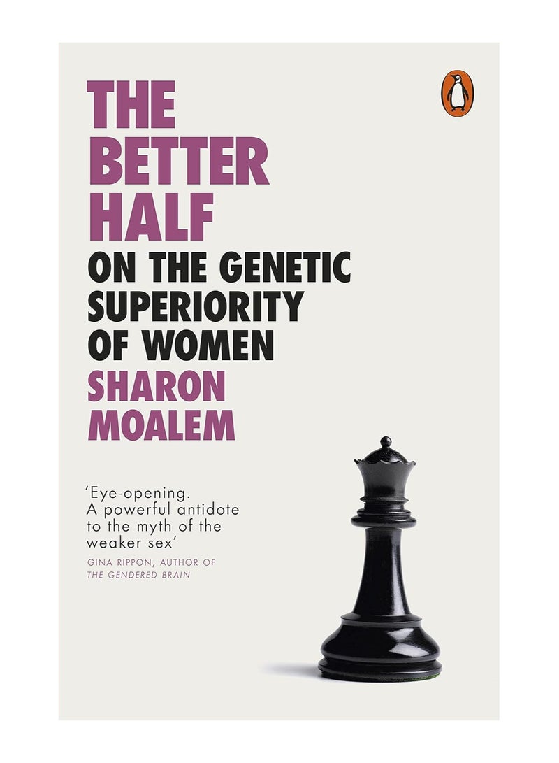 The Better Half On the Genetic Superiority of Women