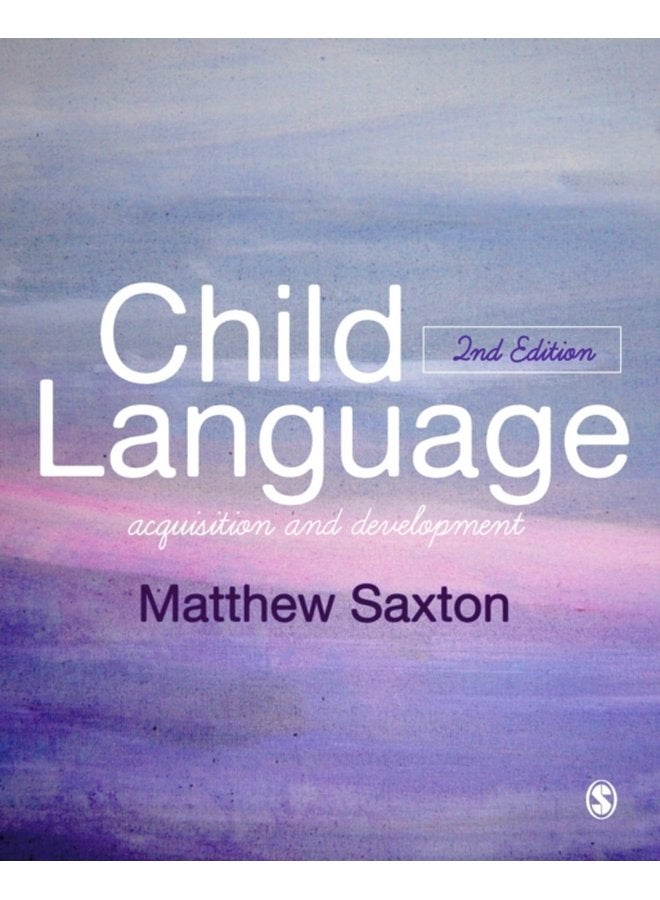 Child Language Acquisition and Development - Paperback