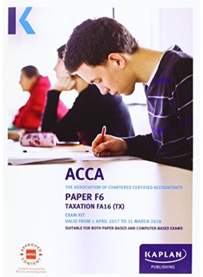 ACCA F6 Taxation FA2016 - Exam Kit 