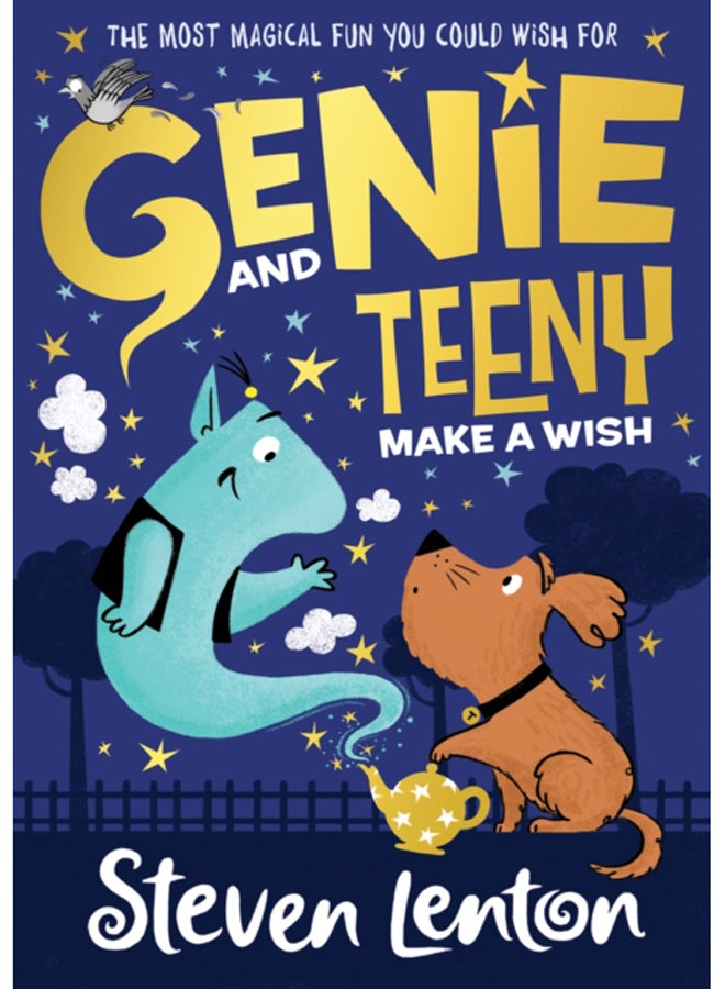 Genie and Teeny: Make a Wish : Book 1