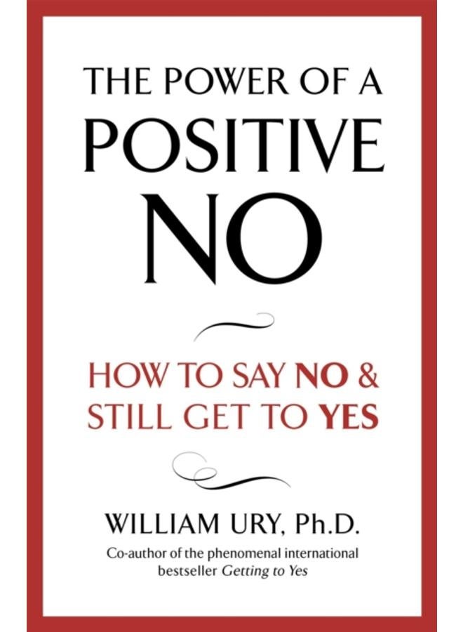 The Power of A Positive No