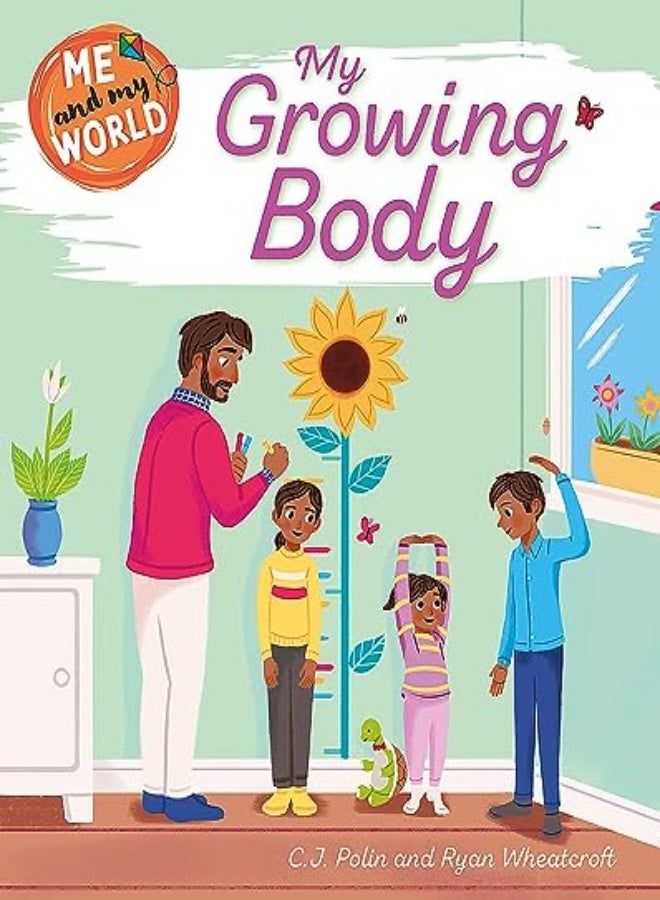 أنا وعالمي: جسدي المتنامي