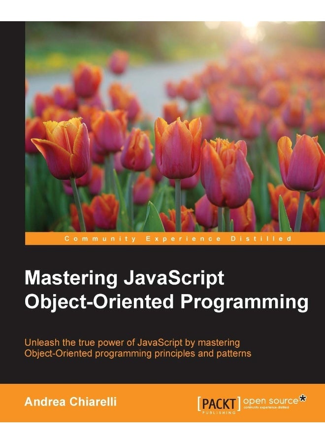 Mastering JavaScript Object-Oriented Programming