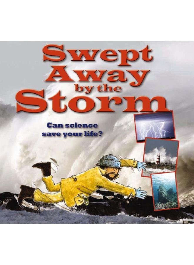 Swept Away by the Storm 